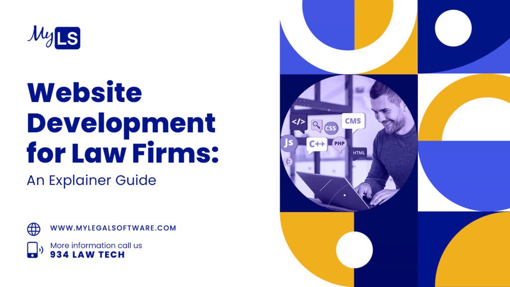 Comprehensive Website Development Guide for Law Firms by MyLS